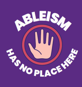 Ableism has no place here – Copy